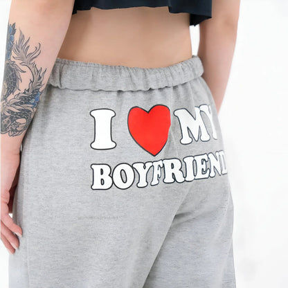 I Love My BF Sweatpants